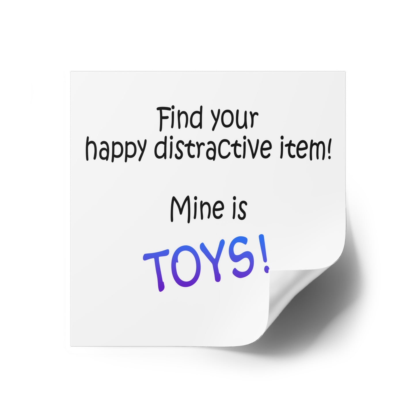 Happy distractive item (Toys) STICKER