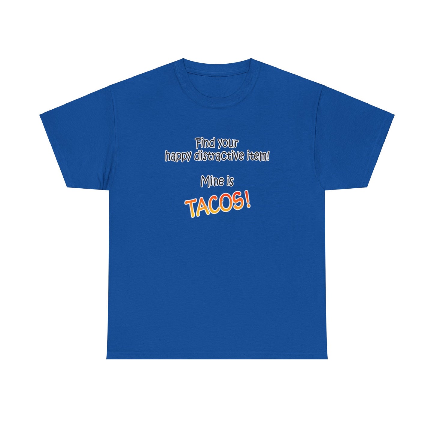 Happy Distractive Item (Tacos)