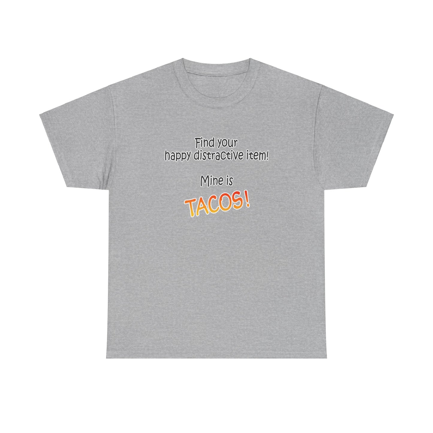 Happy Distractive Item (Tacos)