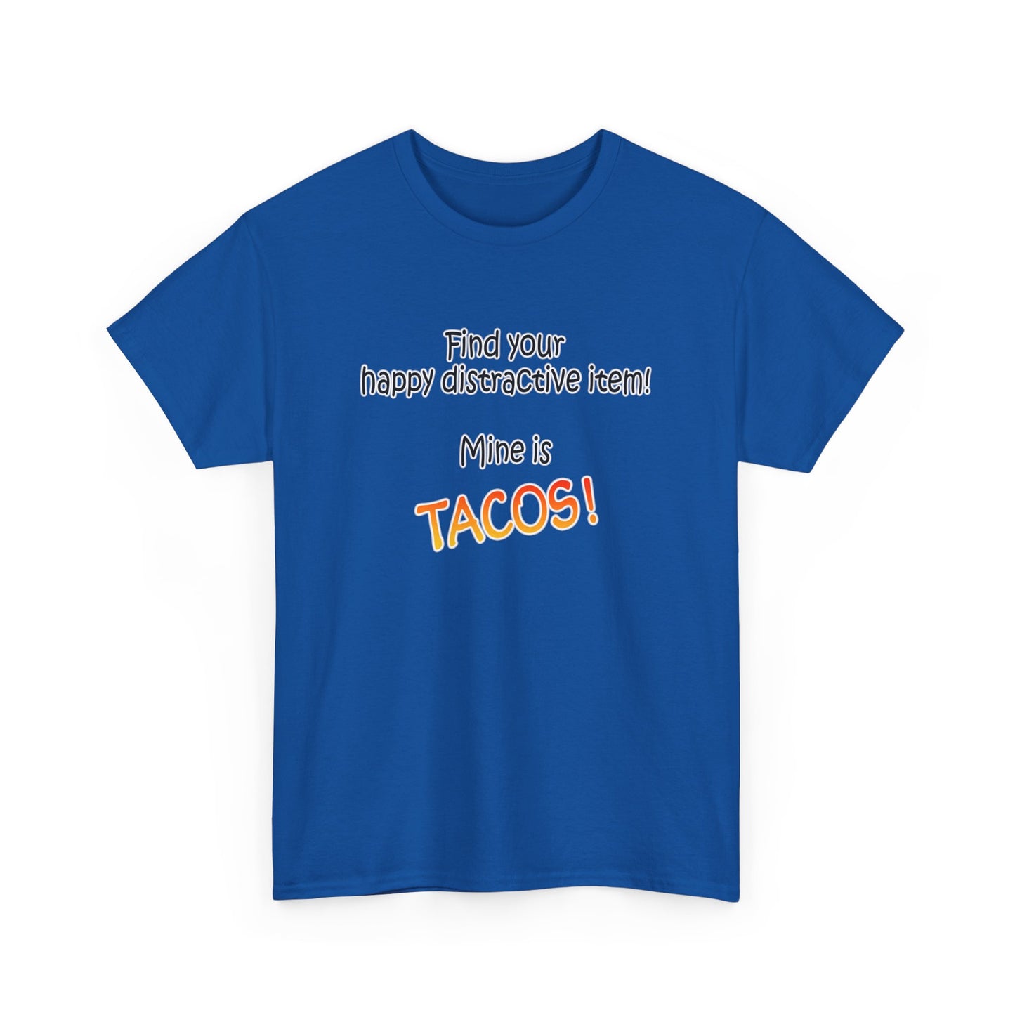 Happy Distractive Item (Tacos)