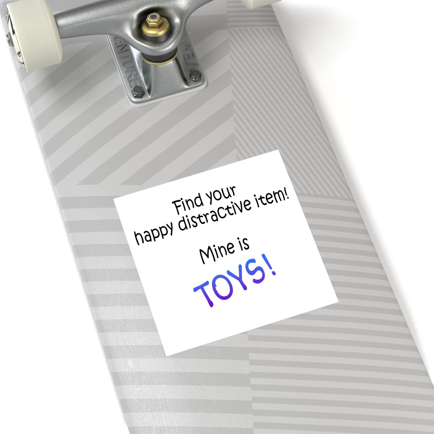 Happy distractive item (Toys) STICKER