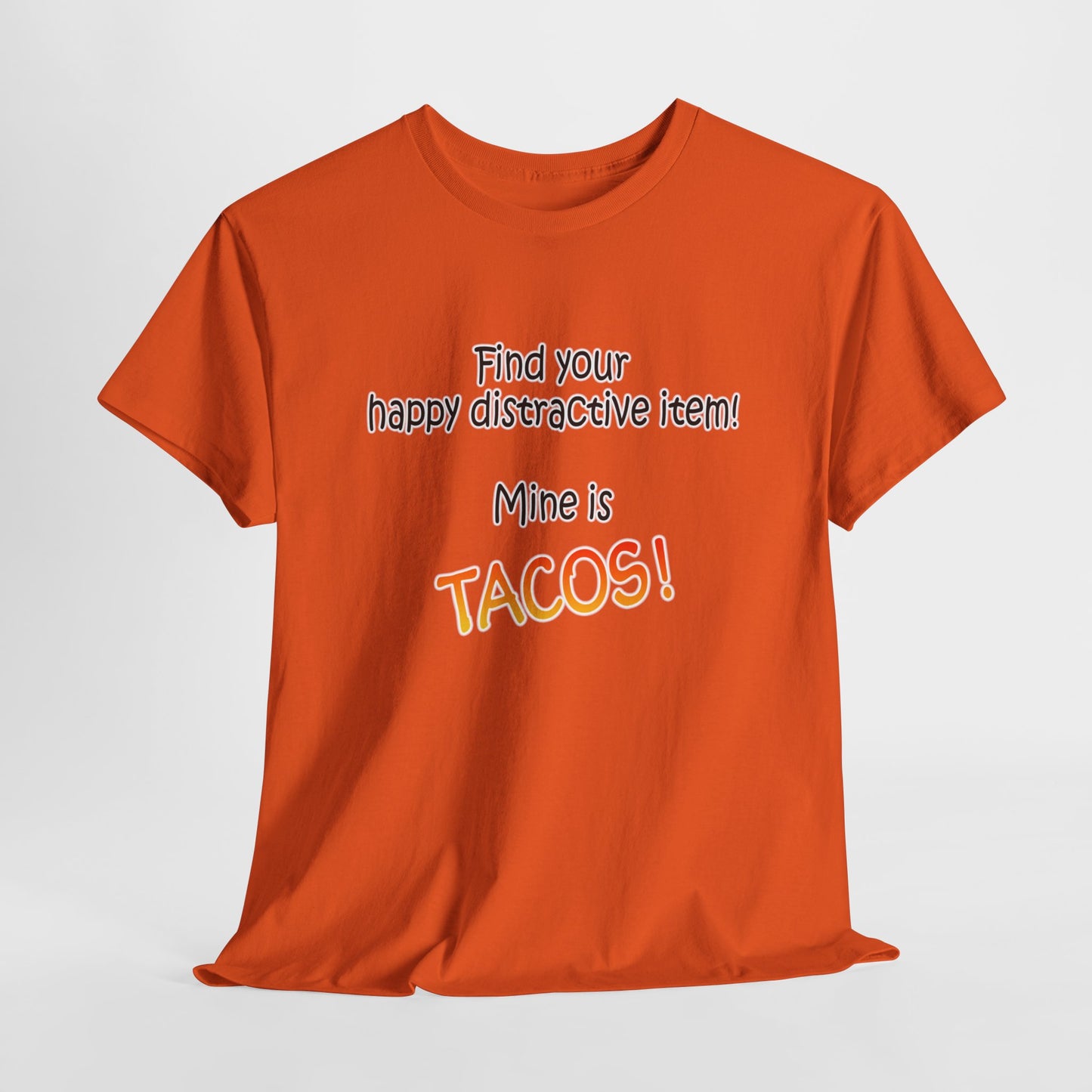 Happy Distractive Item (Tacos)