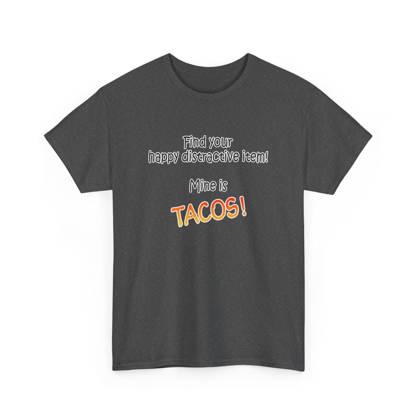 Happy Distractive Item (Tacos)
