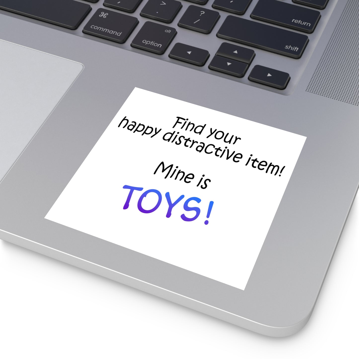 Happy distractive item (Toys) STICKER