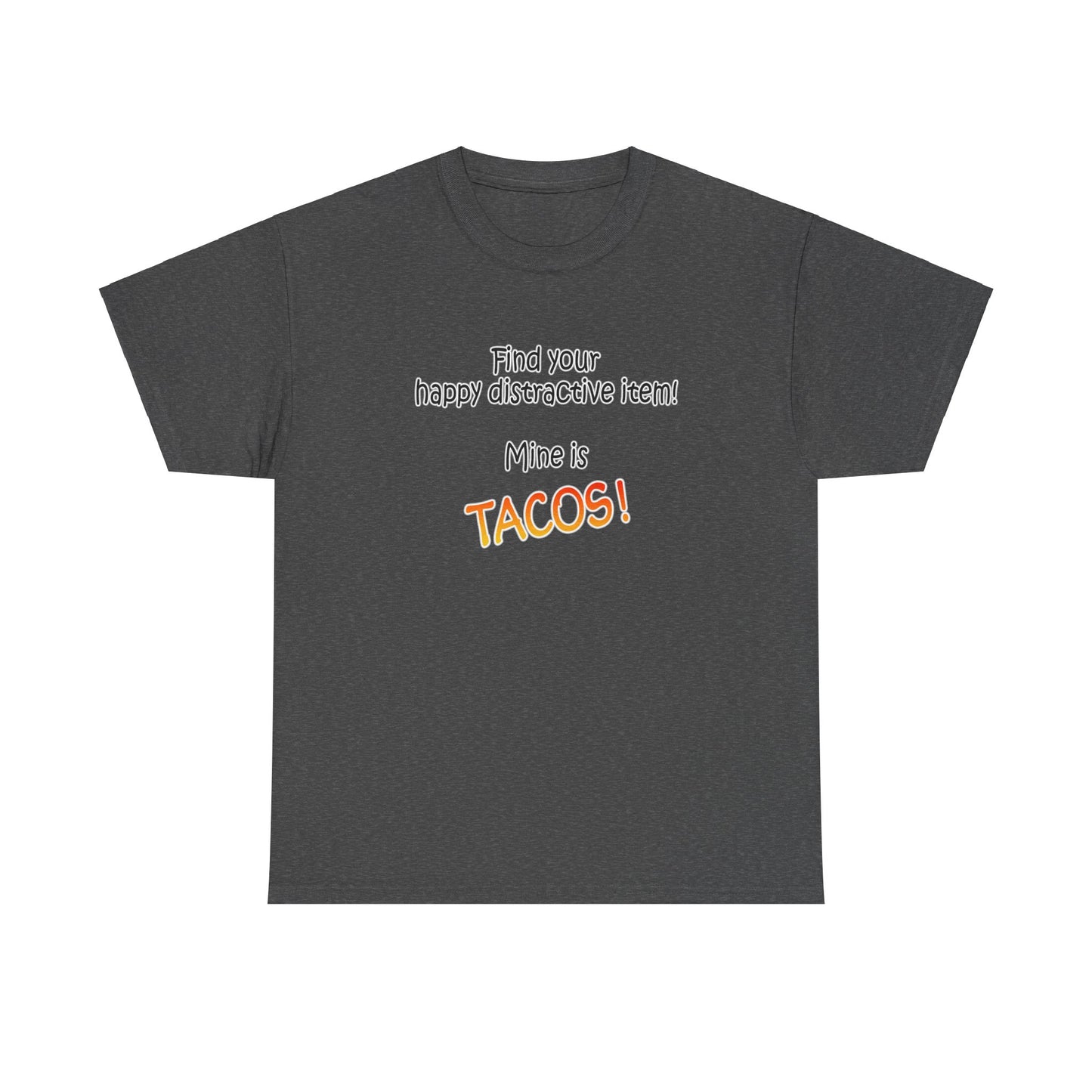 Happy Distractive Item (Tacos)