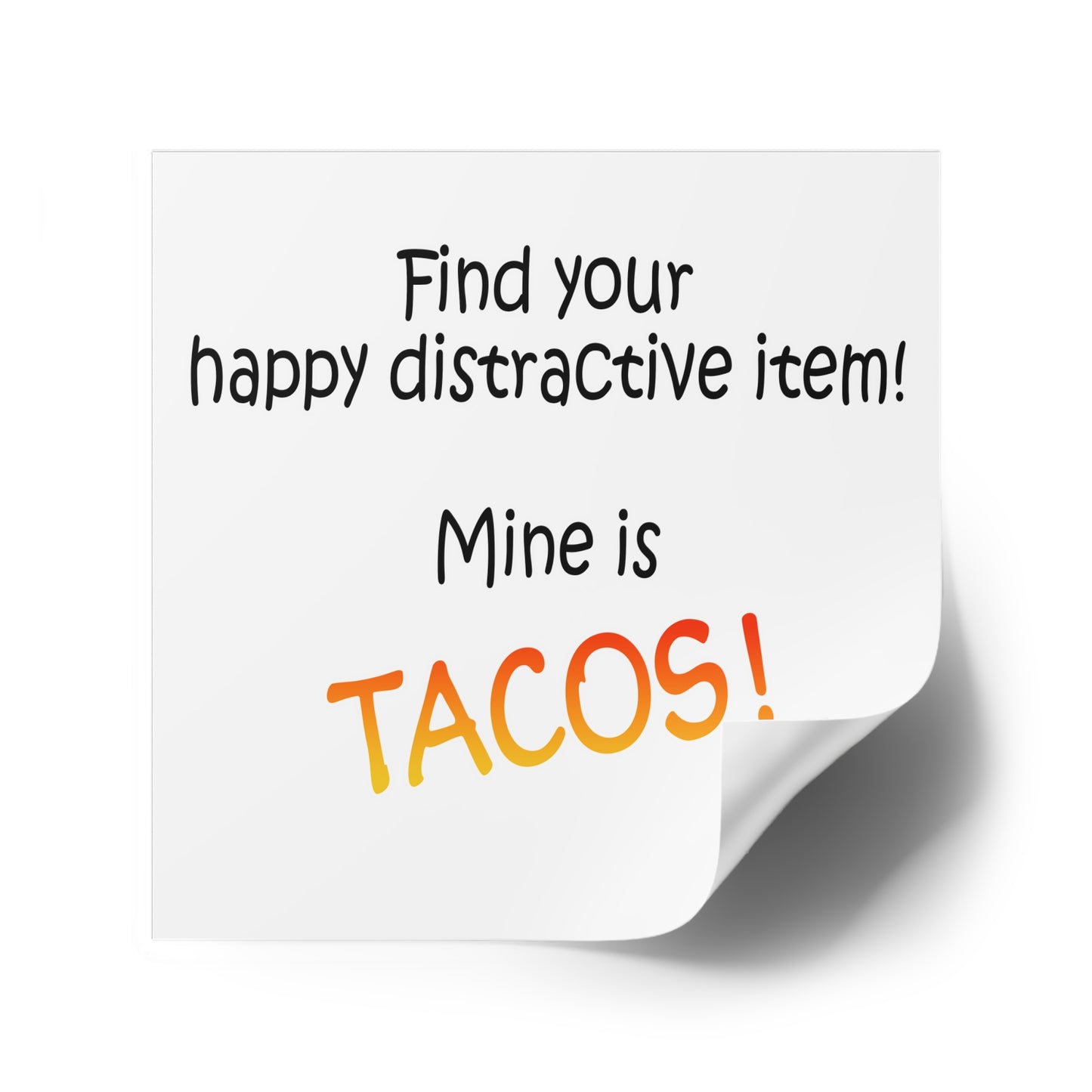 Happy distractive item (Tacos) STICKER