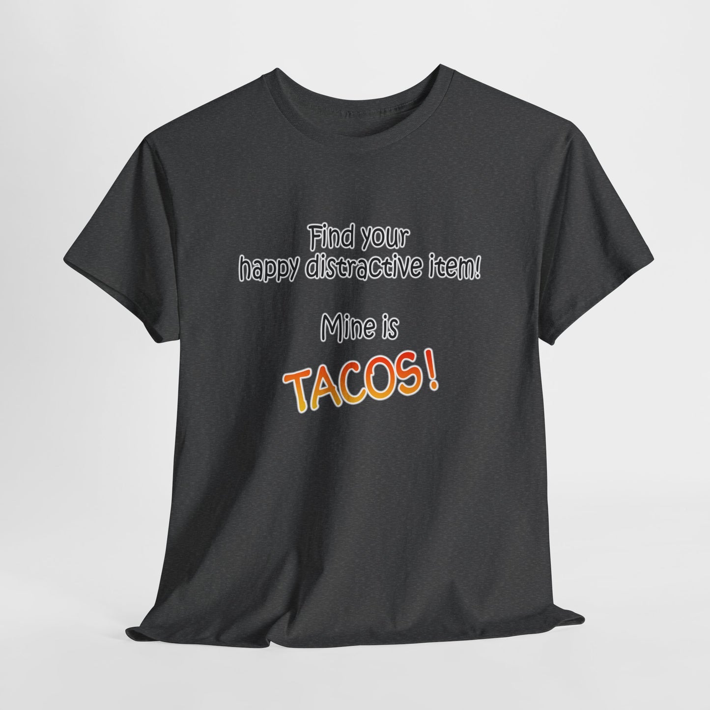 Happy Distractive Item (Tacos)