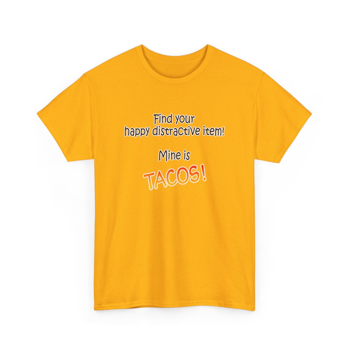 Happy Distractive Item (Tacos)