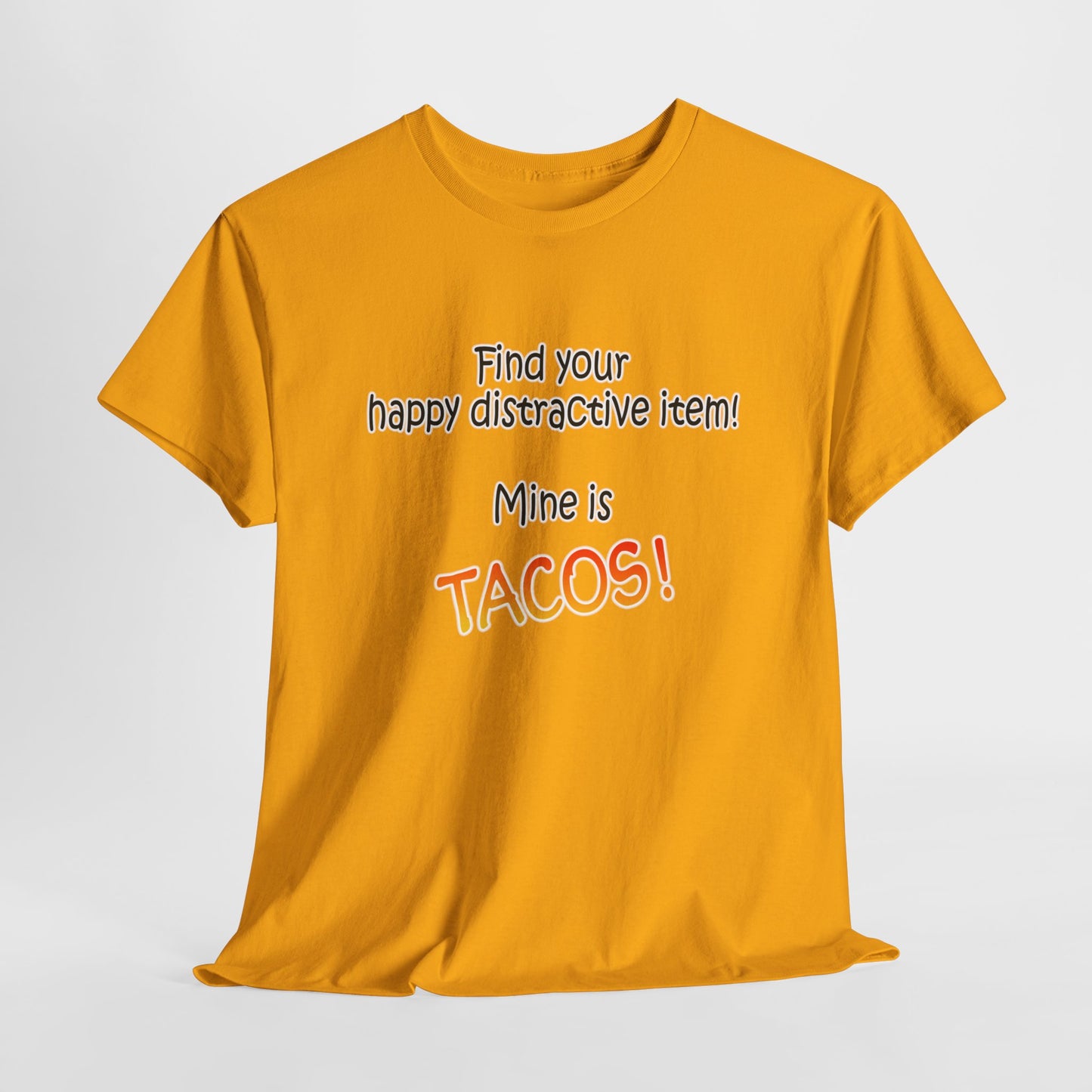 Happy Distractive Item (Tacos)