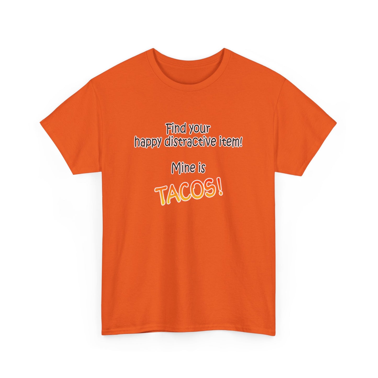 Happy Distractive Item (Tacos)