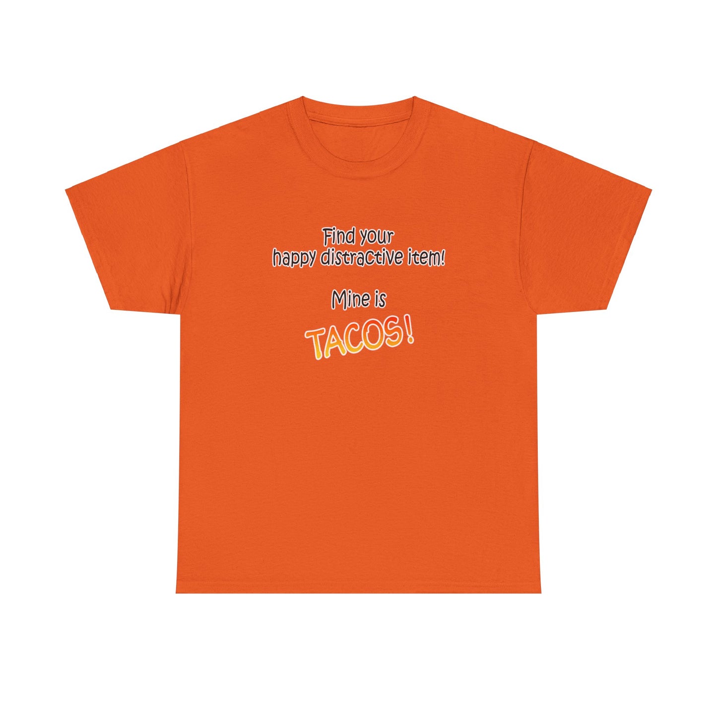 Happy Distractive Item (Tacos)