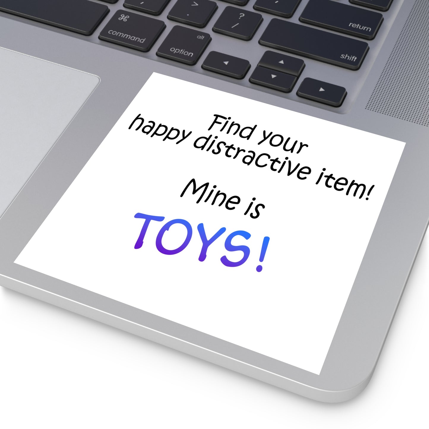 Happy distractive item (Toys) STICKER