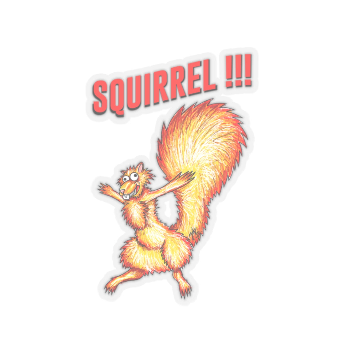 Squirrel!!! (sticker)