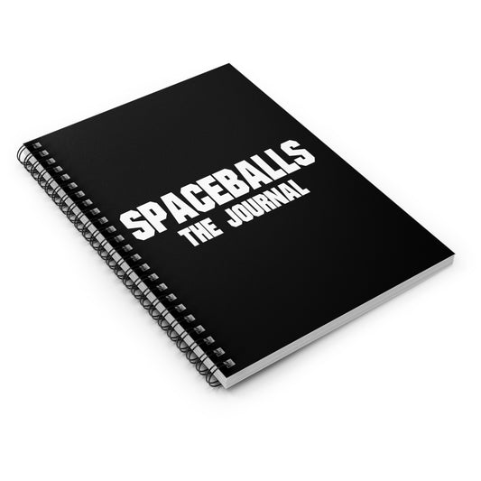 Spaceballs the Journal (Spiral Notebook - Ruled Line)