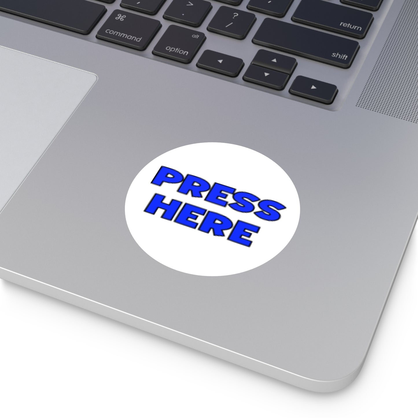 Round "PRESS HERE" Sticker — Funny decal for pranking (Indoor/Outdoor)