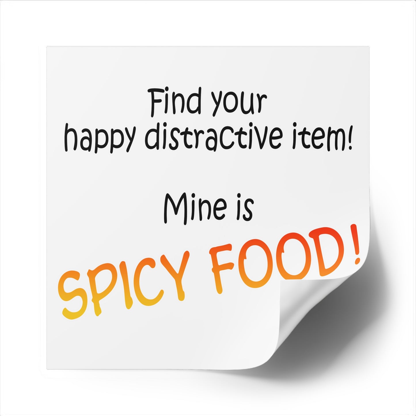 Happy distractive item (Spicy food) STICKER