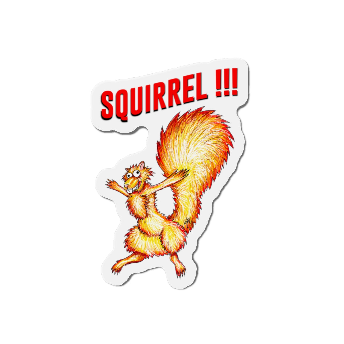 Squirrel!!! (magnet)